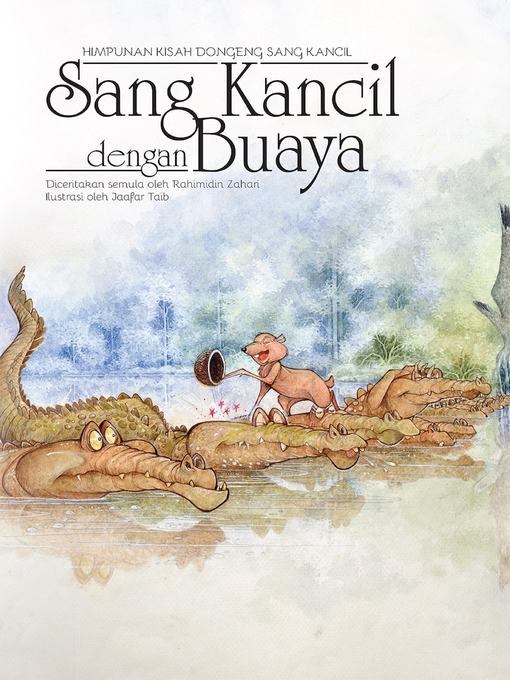 Cover image for Sang Kancil dengan Buaya